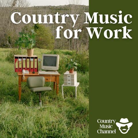 Country Music for Work
