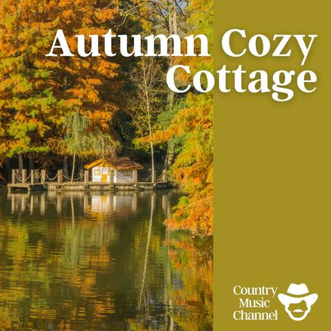 Autumn Cozy Cottage