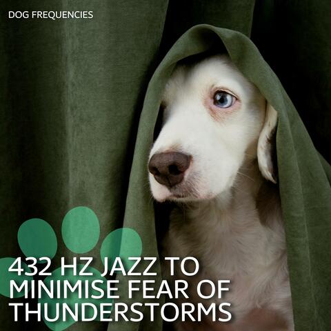 432 Hz Jazz to Minimise Fear of Thunderstorms