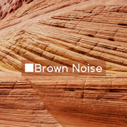 Brown Noise: Elixir of Dreams