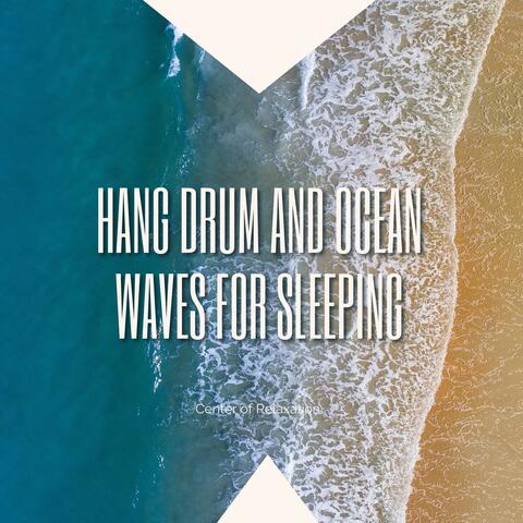 Hang Drum and Ocean Waves for Sleeping