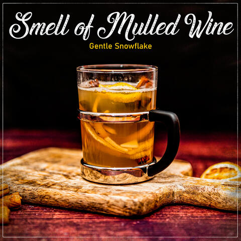 Smell of Mulled Wine