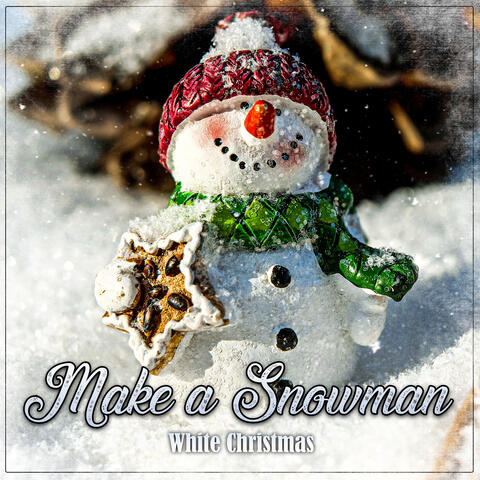 Make a Snowman