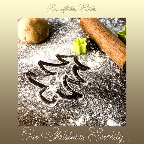 Our Christmas Serenity