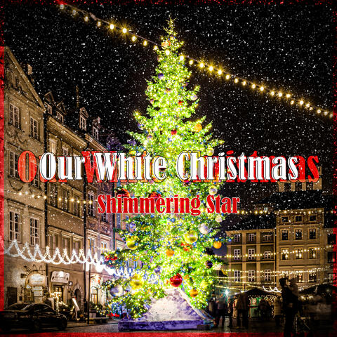Our White Christmas