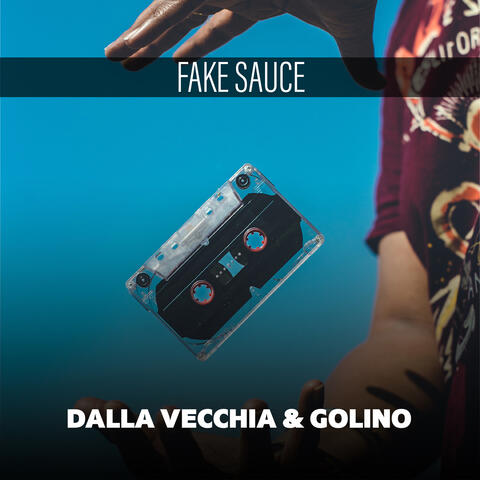 Fake Sauce