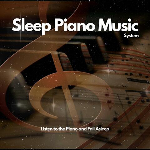 Listen to the Piano and Fall Asleep
