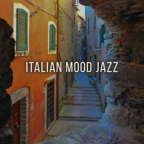 Italian Mood Jazz: Bossa Nova Music for Good Start of the Day