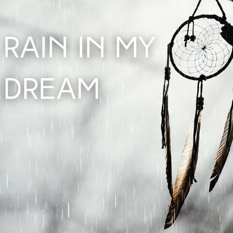 Rain in My Dream