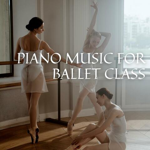 Piano Music for Ballet Class