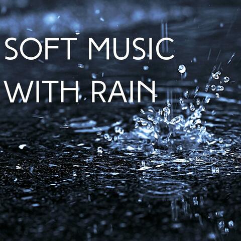 Soft Music with Rain