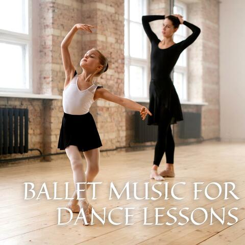 Ballet Music for Dance Lessons