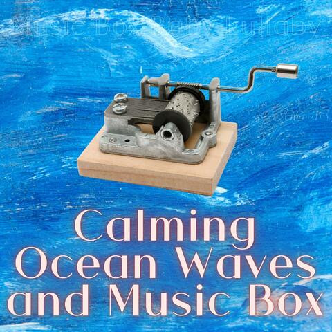 Calming Ocean Waves and Music Box