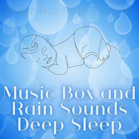 Music Box and Rain Sounds Deep Sleep