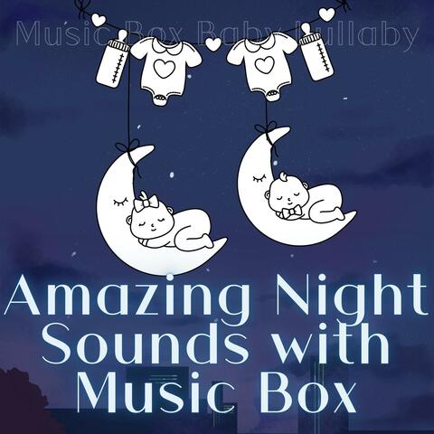 Amazing Night Sounds with Music Box