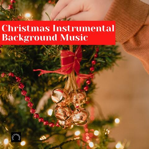 Christmas Instrumental Background Music
