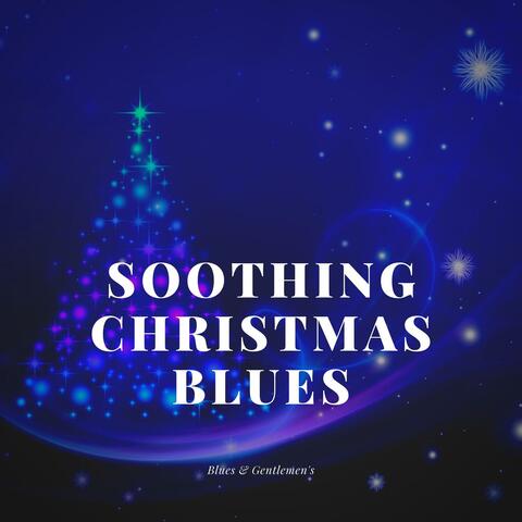 Soothing Christmas Blues