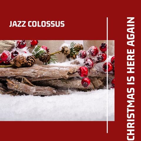 Christmas is Here Again