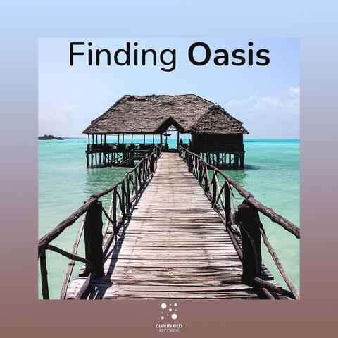 Become an Oasis