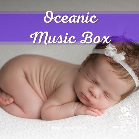Oceanic Music Box