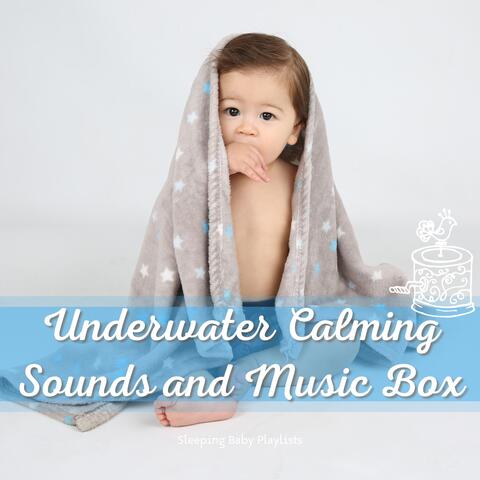 Underwater Calming Sounds and Music Box