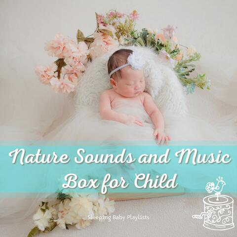Nature Sounds and Music Box for Child