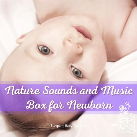 Nature Sounds and Music Box for Newborn