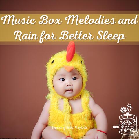 Music Box Melodies and Rain for Better Sleep