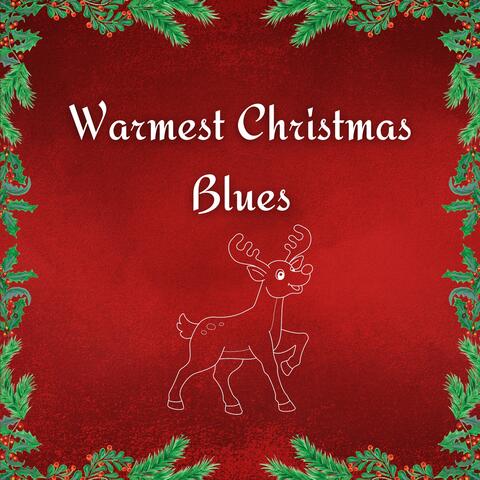 Warmest Christmas Blues