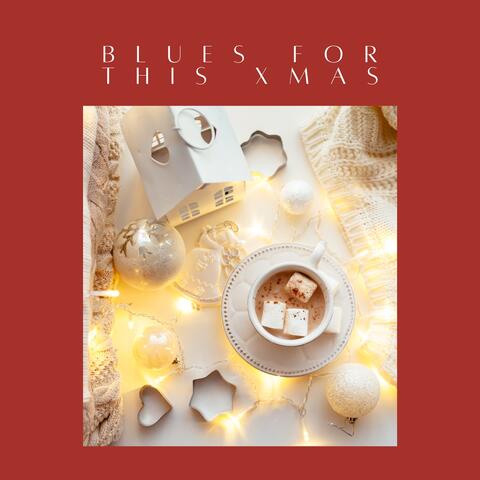 Blues for This Xmas