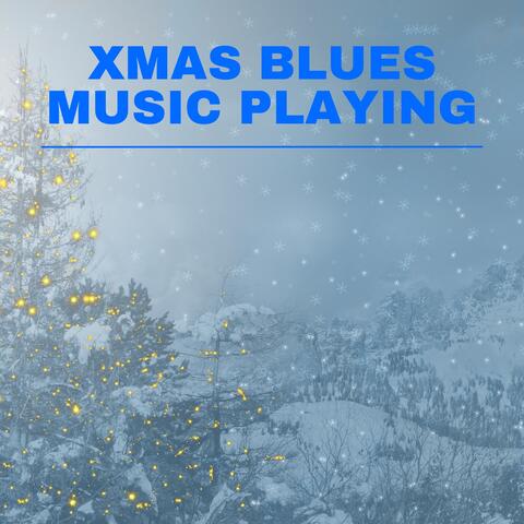 Xmas Blues Music Playing in the Background