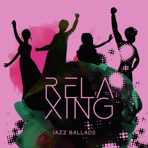 Relaxing Jazz Ballads