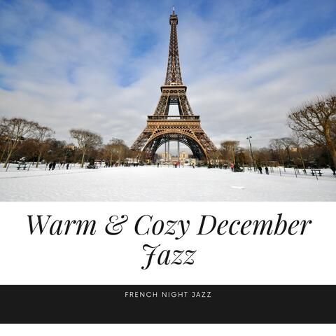 Warm & Cozy December Jazz