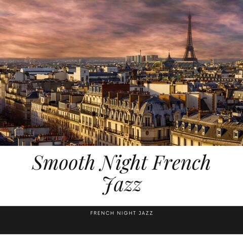 Smooth Night French Jazz