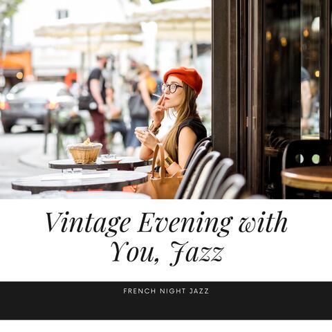 Vintage Evening with You, Jazz