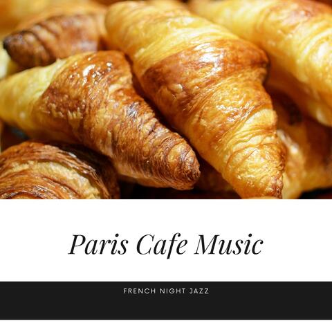 Paris Cafe Music