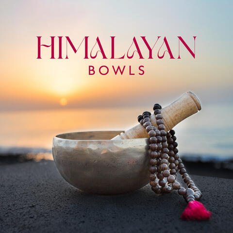Himalayan Bowls: Buddha Meditation, Prayer for Calmness, Buddhist Meditation Music
