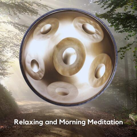 Relaxing and Morning Meditation
