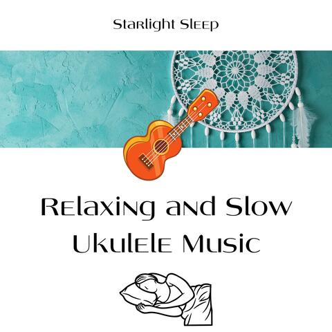 Relaxing and Slow Ukulele Music