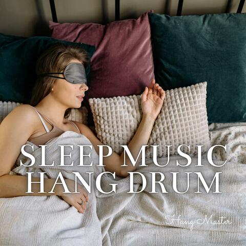 Sleep Music: Hang Drum