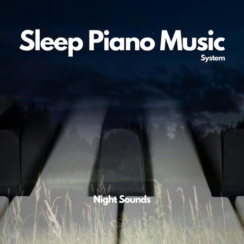Night Sounds, Soothing Music and Piano