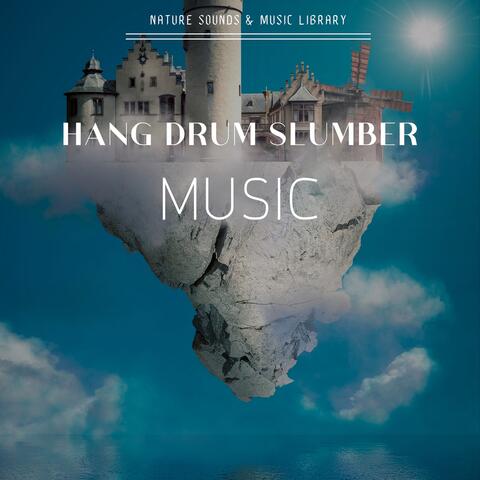 Hang Drum Slumber Music