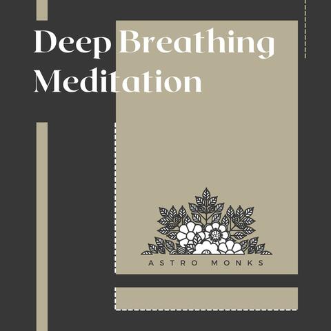 Deep Breathing Meditation