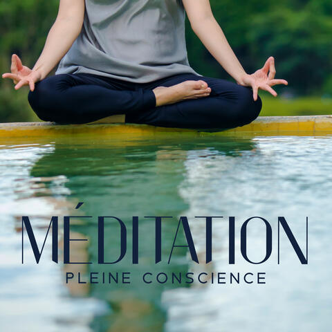 Méditation pleine conscience