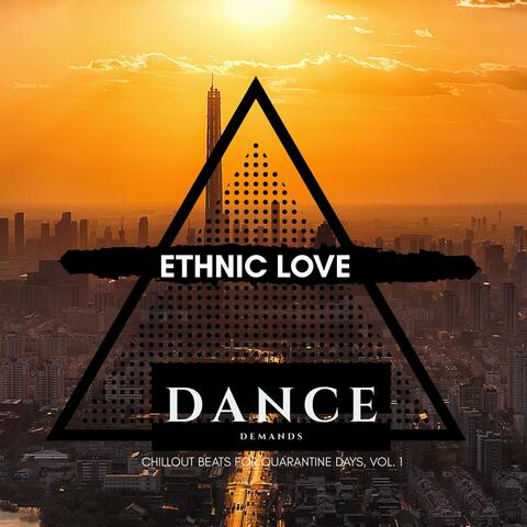 Ethnic Love - Chillout Beats for Quarantine Days, Vol. 1