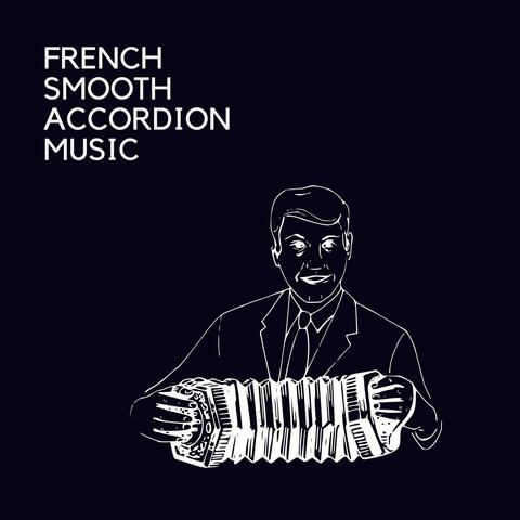 French Smooth Accordion Music