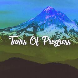 Tunes of Progress