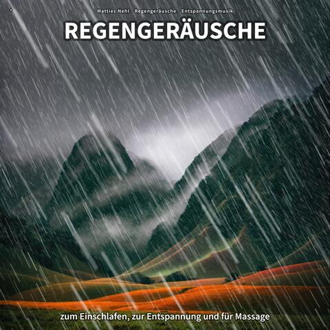 * Regengeräusche zum Einschlafen, zur Entspannung und für Massage