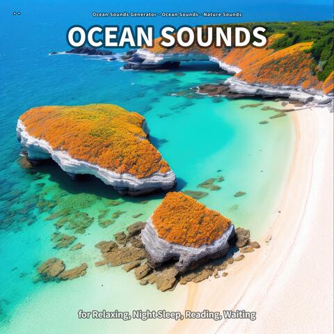 ** Ocean Sounds for Relaxing, Night Sleep, Reading, Waiting