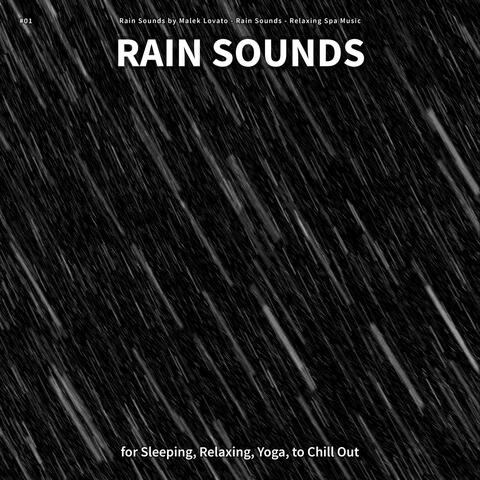 #01 Rain Sounds for Sleeping, Relaxing, Yoga, to Chill Out
